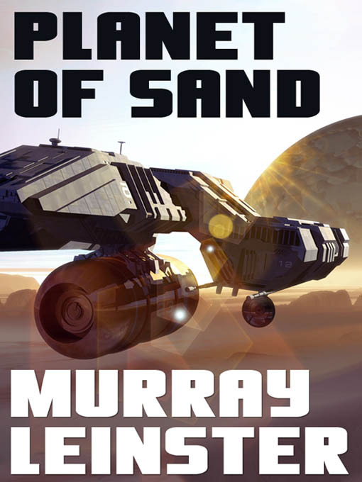 Title details for Planet of Sand by Murray Leinster - Available